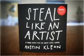 STEAL LIKE AN ARTIST | BY AUSTIN KLEON