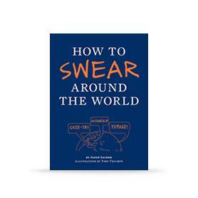 How to Swear Around the World