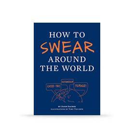 How to Swear Around the World