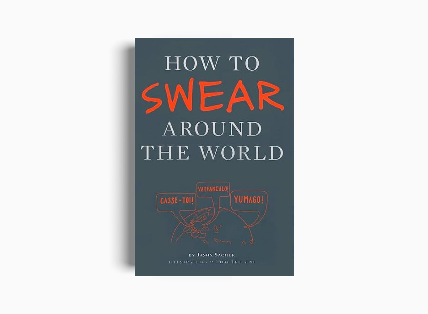 HOW TO SWEAR AROUND THE WORLD - Image