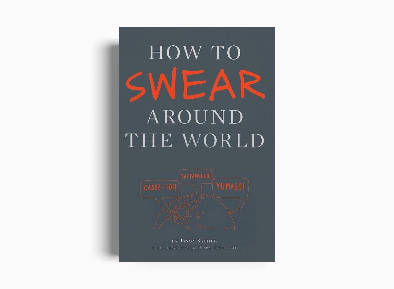 HOW TO SWEAR AROUND THE WORLD - Image