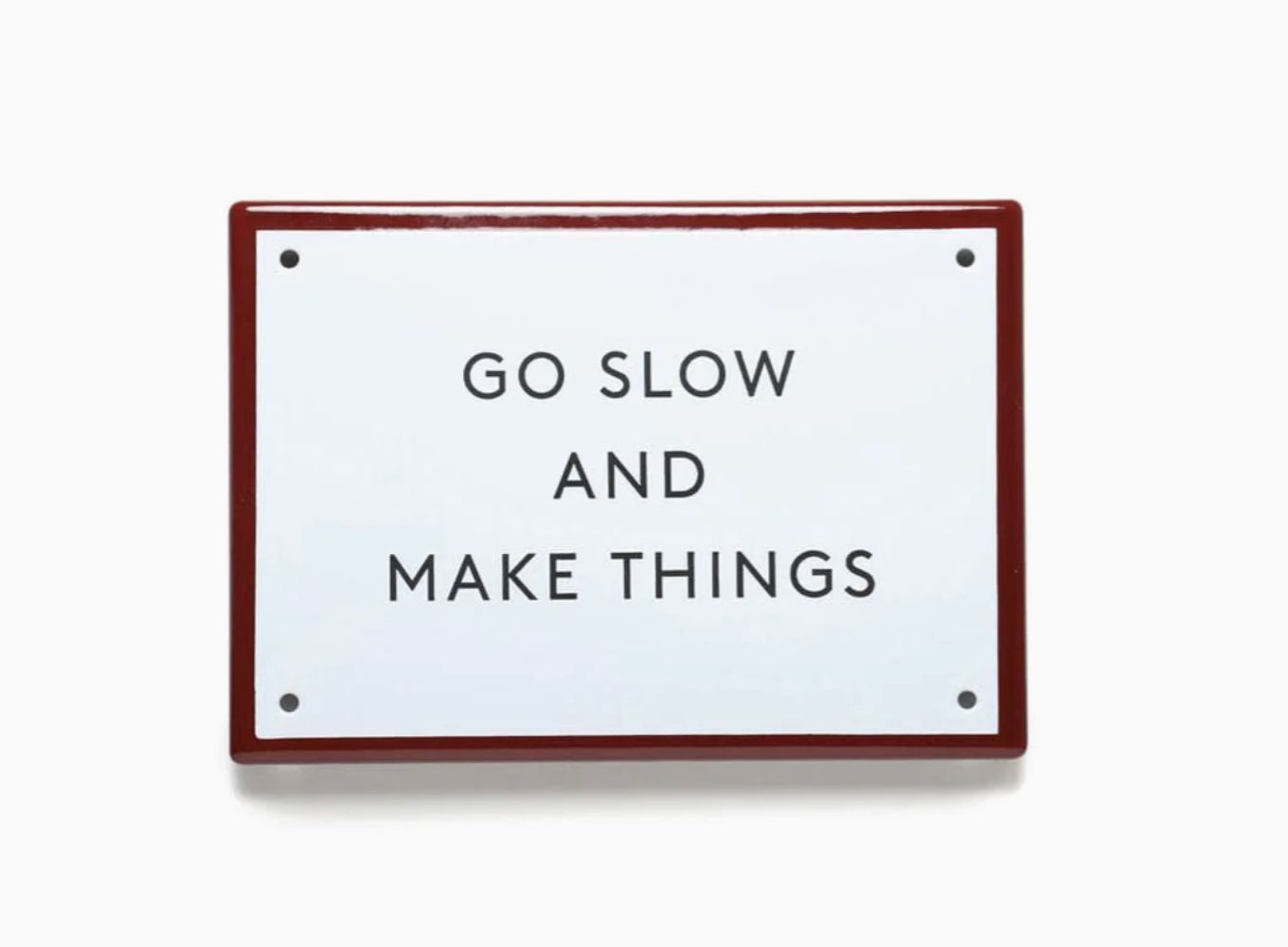 “GO SLOW” ENAMEL STEEL SIGN - Image