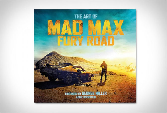 THE ART OF MAD MAX FURY ROAD - Image