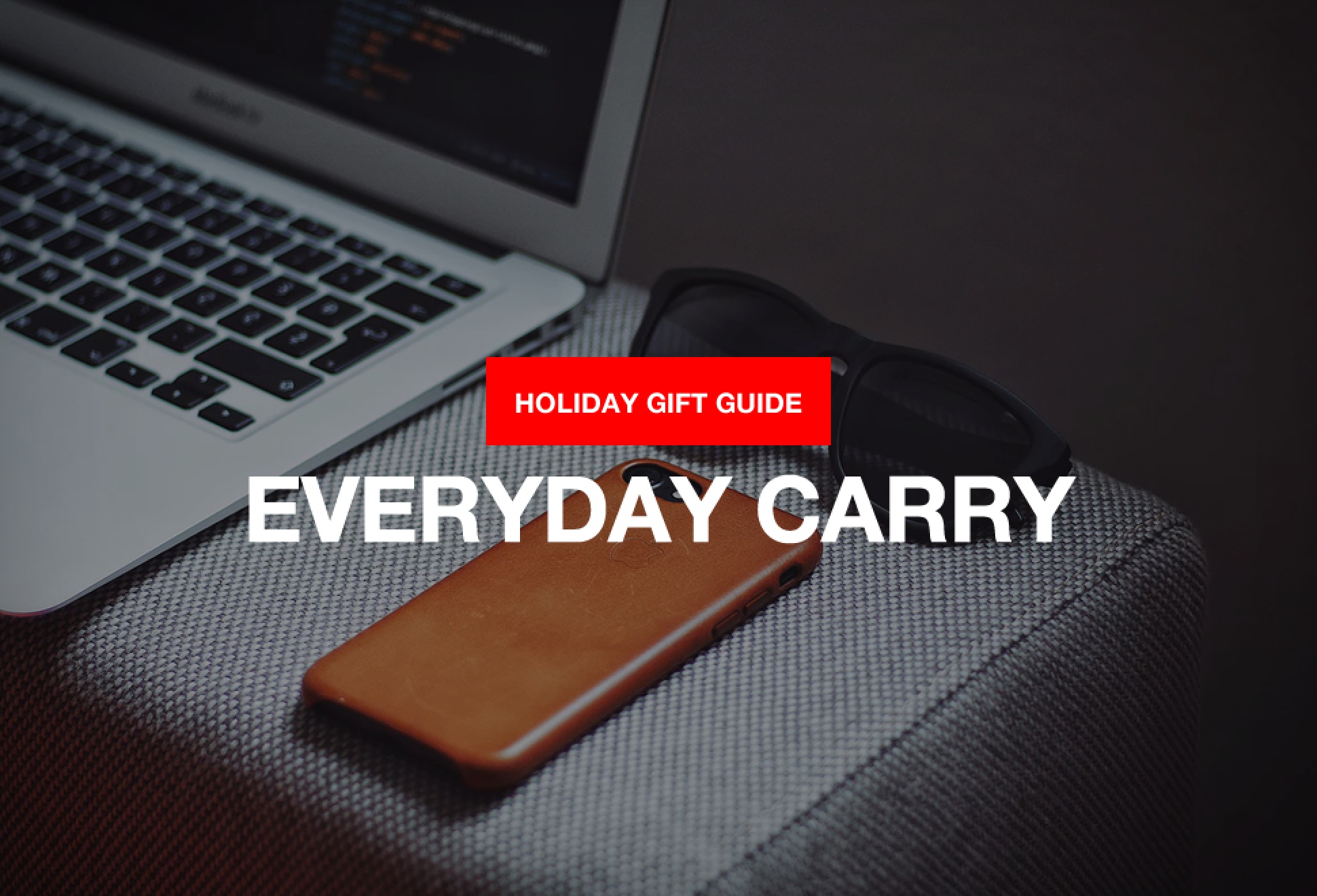 2017 Gifts For Everyday Carry | Image